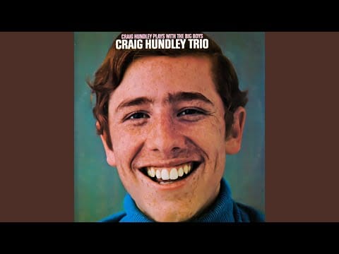 Craig Hundley Trio — Medley - The Worst That Could Happen / Paper Cup