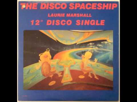Laurie Marshall — Laurie Marshall - Disco Spaceship 12" instrumental