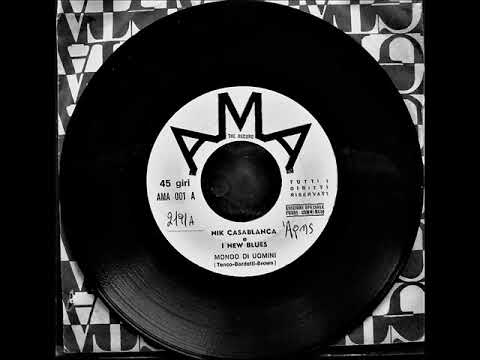 I New Blues — NIK CASABLANCA e I NEW BLUES -   MONDO DI UOMINI