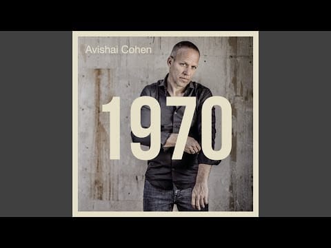 Avishai Cohen — Vamonos Pa'l Monte