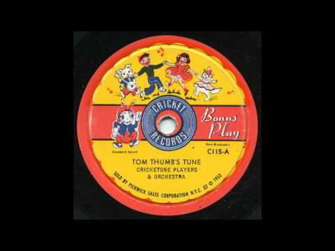 The Cricketone Chorus & Orchestra — Cricketone Players & Orchestra - Tom Thumb's Tune