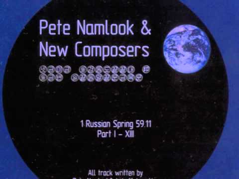 Pete Namlook — Pete Namlook & New Composers -- Russian Spring X