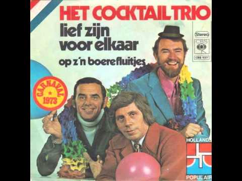 Cocktail Trio — Het Cocktail Trio - Lief Zijn Voor Elkaar