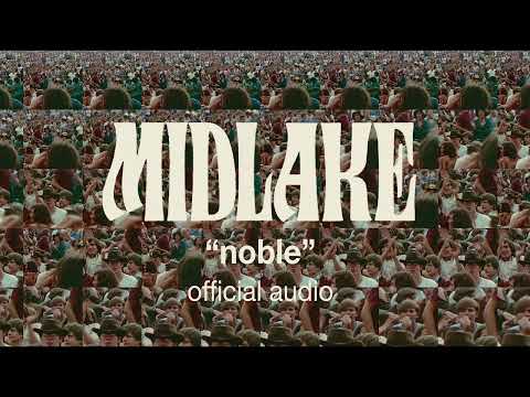 Midlake — Midlake - "Noble" (Official Audio)