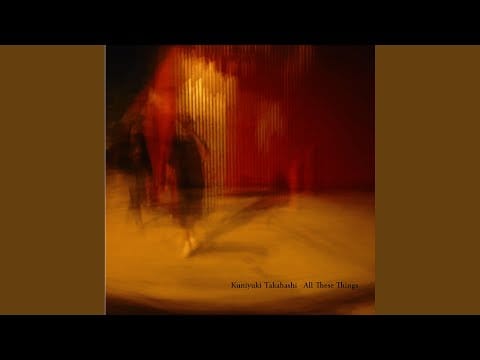 Kuniyuki Takahashi — Think of You Piano Re-edit