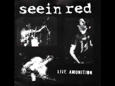 Seein' Red — Seein Red - Live Amunition (EP 2001)