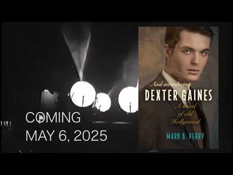 Mary Martin — And Introducing Dexter Gaines: A Novel of Old Hollywood - Book Trailer