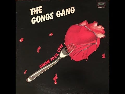 The Gong's Gang — The Gong's Gang – Gimme Your Love (1983)