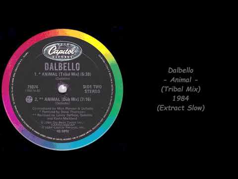 Lisa Dal Bello — Dalbello - Animal (Tribal Mix) - 1984 (Extract Slow)