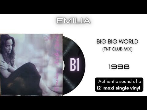 Emilia — Emilia - Big Big World (TNT Club Mix) [12'' maxi single]