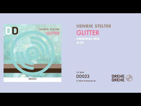 Henrik Stelter — Henrik Stelter | Glitter (Original Mix) | Still Image