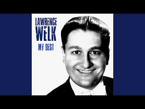Lawrence Welk And His Orchestra — Somewhere My Love (Remastered)