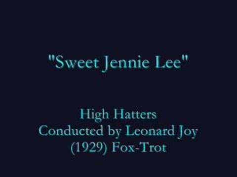 The High Hatters — "Sweet Jennie Lee" (1930) High Hatters