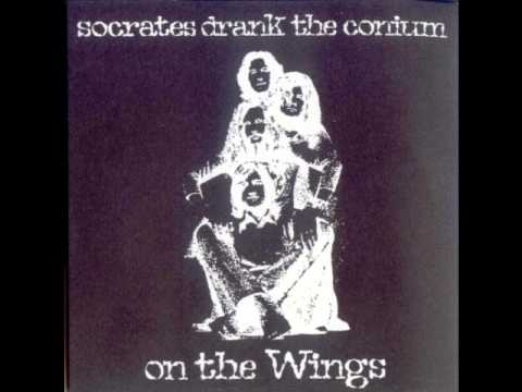 Socrates Drank The Conium — SOCRATES DRANK THE CONIUM-ON THE WINGS OF DEATH