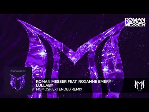 Roxanne Emery — Roman Messer feat. Roxanne Emery - Lullaby (NoMosk Extended Remix)