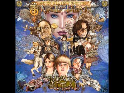 ...And You Will Know Us by the Trail of Dead — ...And You Will Know Us By The Trail Of Dead - Pure Radio Cosplay (Reprise)