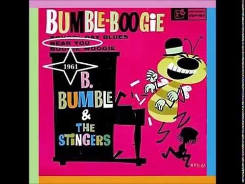 B. Bumble & The Stingers — B  Bumble & The Stingers - Near You