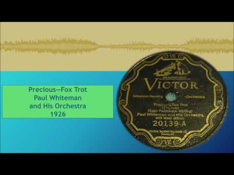 Paul Whiteman And His Orchestra — Precious--Paul Whiteman and His Orchestra
