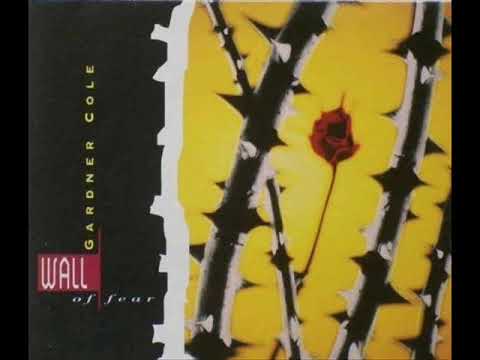 Gardner Cole — Gardner Cole   Wall Of Fear Scared A That House Dub