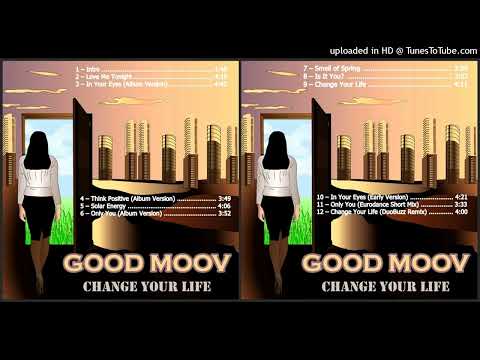 Good Moov — Good Moov – Solar Energy (Track taken from the album Change Your Life – 2022)