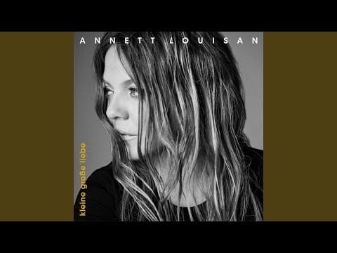 Annett Louisan — 24 Stunden (Große Liebe)