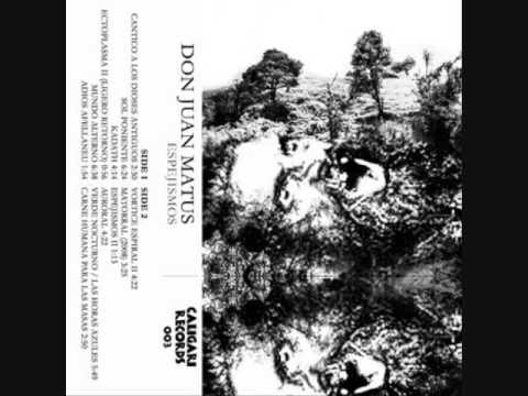 Don Juan Matus — Don Juan Matus - Espejismos (2013)