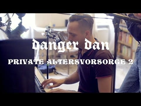 Danger Dan — Danger Dan - Private Altersvorsorge 2 (Piano Version)