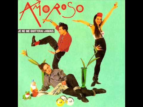 Amoroso (2) — Amoroso - aie confiance (1987)