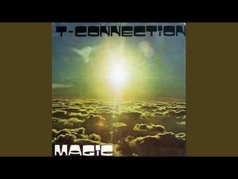 T-Connection — Do What Ya Wanna Do