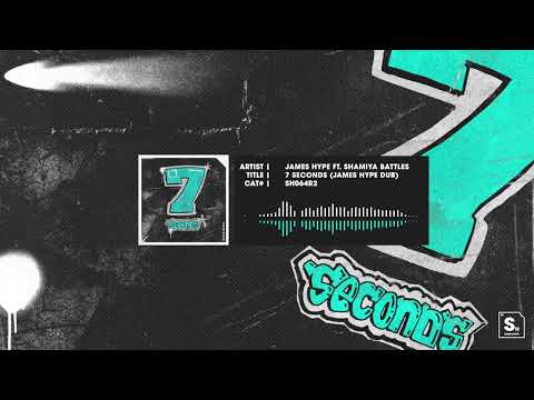 James Hype — James Hype ft. Shamiya Battles - 7 Seconds (James Hype Dub) [STEREOHYPE]