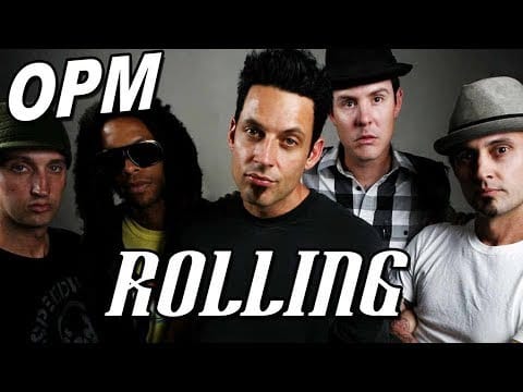 OPM (2) — OPM - Rollin (Official Music Video)