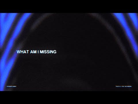 The Band Camino — The Band CAMINO - What Am I Missing? (The Dark Visualizers)