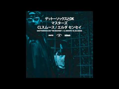 Ghettosocks — Ghettosocks x DK - The Masters (Feat. CL Smooth x El Da Sensei)