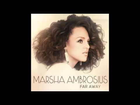 Marsha Ambrosius — Far Away - Marsha Ambrosius