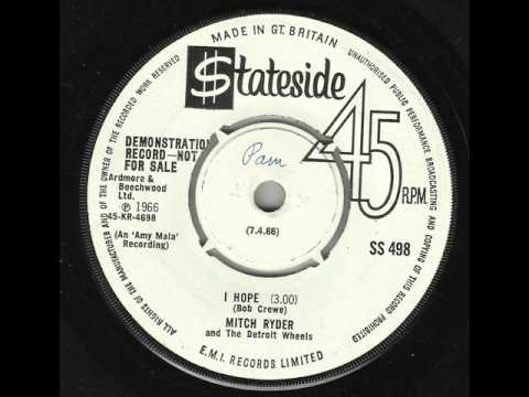 Mitch Ryder & The Detroit Wheels — MITCH RYDER    I  Hope           STATESIDE UK