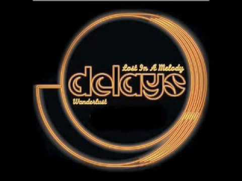 Delays — Delays - Lost In A Melody
