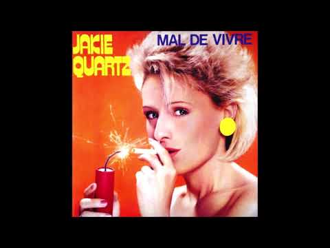 Jakie Quartz — Jakie Quartz - Mal de vivre