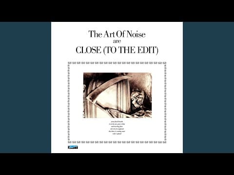 The Art Of Noise — Closely Closely (Enough's Enough)