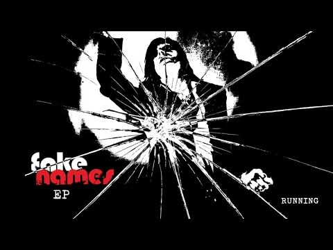 Fake Names — Fake Names - "Running"