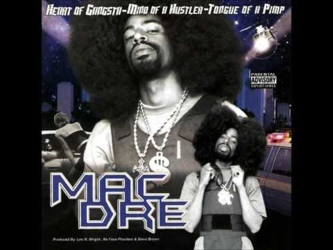 Mac Dre — Heart of Gangsta, Mind of a Hustler, Tongue of a Pimp - Mac Dre