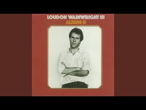 Loudon Wainwright III — Me and My Friend the Cat