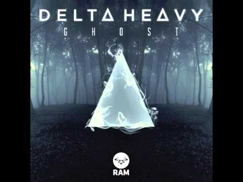 Delta Heavy — Delta Heavy - Ghost