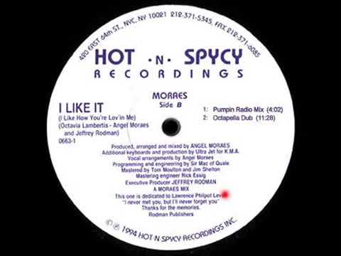Angel Moraes — I Like It I Like How You're Lov'in Me Octapella Dub   Moraes   Hot 'N' Spycy Side B2