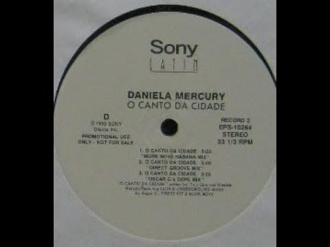 Daniela Mercury — Daniela Mercury - O Canto Da Cidade (Oscar G's Dope Mix)