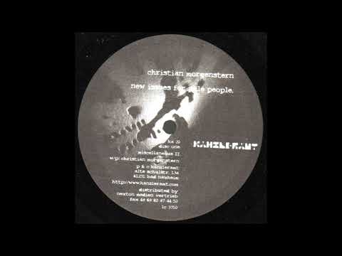 Christian Morgenstern — Christian Morgenstern - Miscellaneous Pt. 11 (1997)