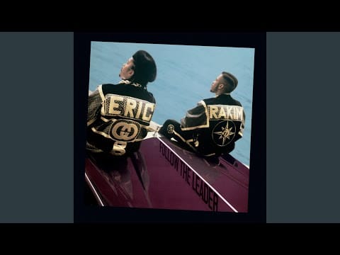 Eric B. & Rakim — Put Your Hands Together