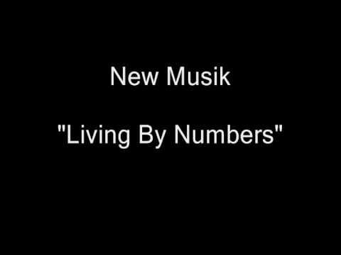 New Musik — New Musik - Living By Numbers [HQ Audio]