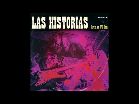 Las Historias — Las Historias - Live at WB Bar (Full Album 2021)