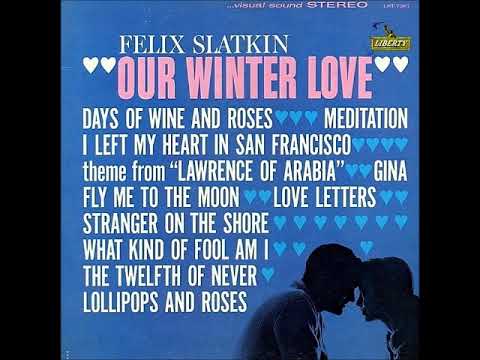 Felix Slatkin — Meditation ~ Felix Slatkin (1963)