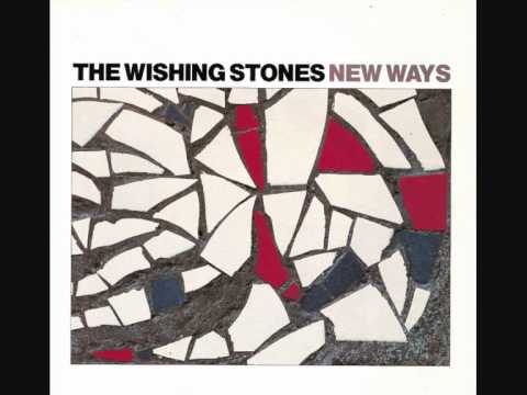 The Wishing Stones — The Wishing Stones - New Ways (1987)